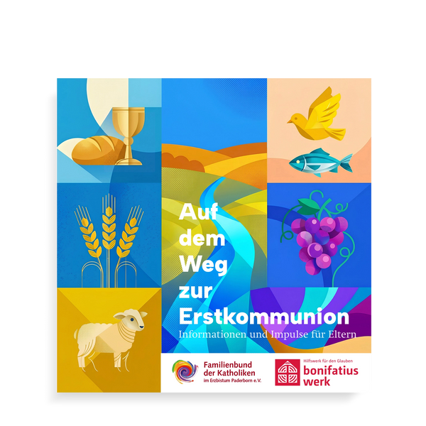 Titelseite der Broschüre „Auf dem Weg zur Erstkommunion“ mit christlichen Symbolen wie Kelch, Brot, Taube, Fisch, Weizen, Trauben und Lamm sowie farbenfroher Landschaftsgrafik und Informationen für Eltern.