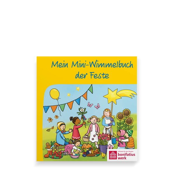 Cover des Buches "Mein Mini-Wimmelbuch der Feste“ mit spielenden Kindern, Blumen, Laternen, Luftballons, Kürbissen und Sonnenblumen, Bonifatiuswerk-Logo.