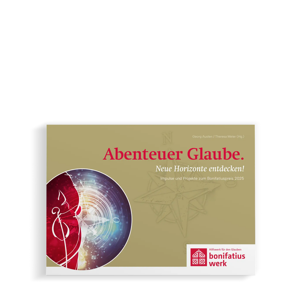 Cover der Broschüre "Abenteuer Glaube. Neue Horizonte entdecken!" zum Bonifatiuspreis 2025, von Georg Austen und Theresa Meier, mit Kompass und Silhouette des heiligen Bonifatius auf dem Cover.