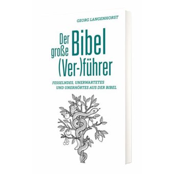 Buch: Der große Bibel (Ver-)führer 