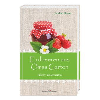 Buch: Erdbeeren aus Omas Garten 