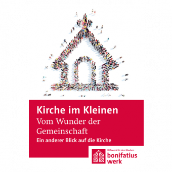 Kirche im Kleinen (25er Paket): "KiK: "Vom Wunder der Gemeinschaft" 