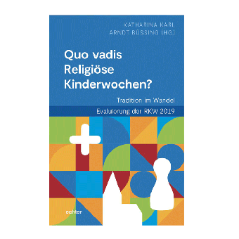 Buch: "Quo vadis Religiöse Kinderwochen?" 